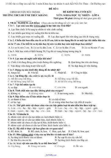 15 Đề thi và Đáp án cuối Kì 1 môn Khoa học tự nhiên 6 sách Kết Nối Tri Thức