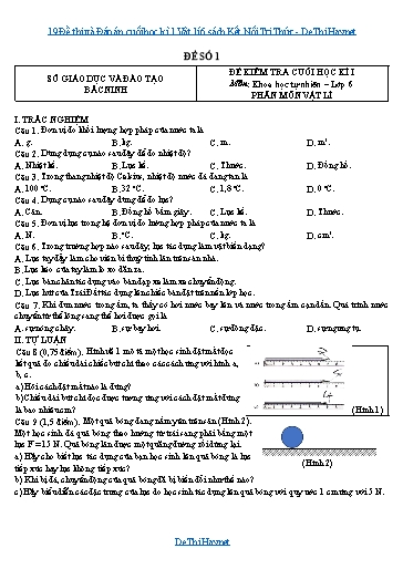 19 Đề thi và Đáp án cuối học kì 1 Vật lí 6 sách Kết Nối Tri Thức