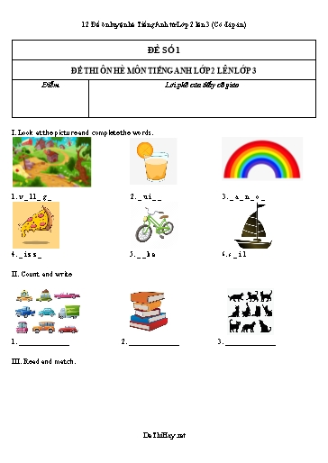 12 Đề ôn luyện hè Tiếng Anh từ Lớp 2 lên 3 (Có đáp án)