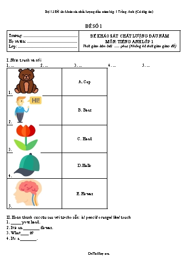 Bộ 13 Đề thi khảo sát chất lượng đầu năm lớp 1 Tiếng Anh (Có đáp án)
